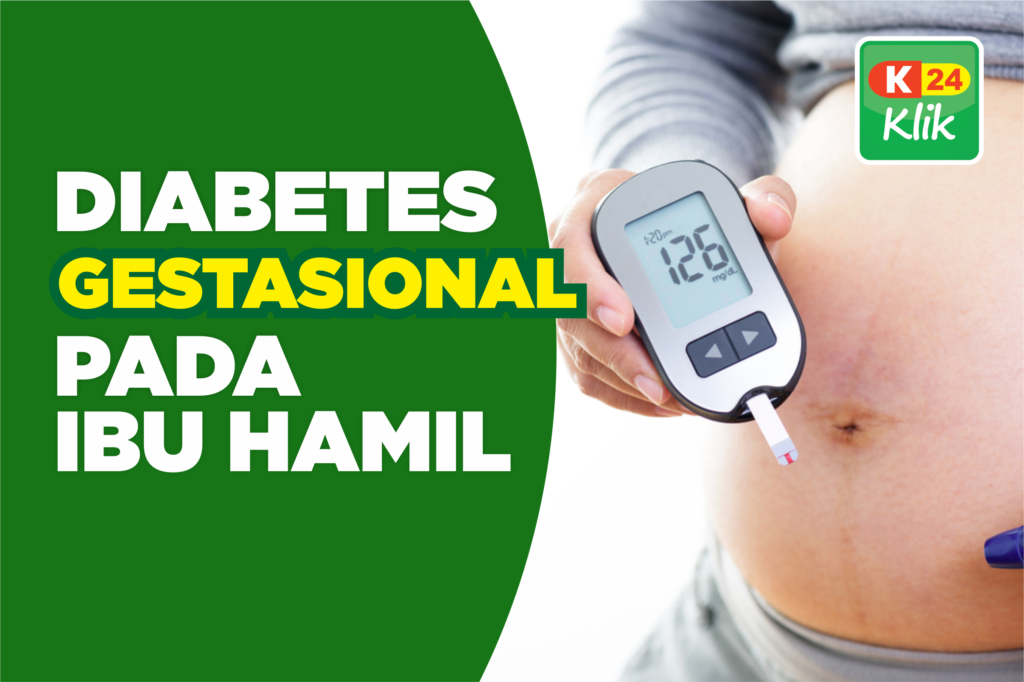 Diabetes Gestasional Pada Ibu Hamil