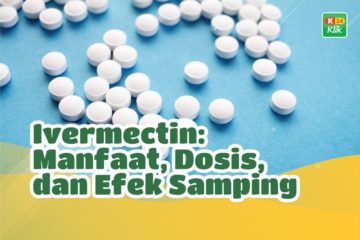 k24klik-ivermectin-manfaat-dosis-dan-efek-samping