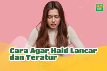 k24klik-cara-agar-haid-lancar-dan-teratur