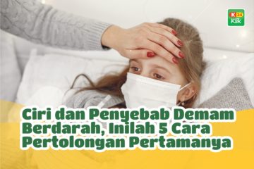 https://www.k24klik.com/blog/ciri-dan-penyebab-demam-berdarah-inilah-5-cara-pertolongan-pertamanya/