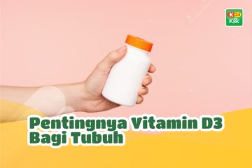 Manfaat vitamin D3 bagi tubuh