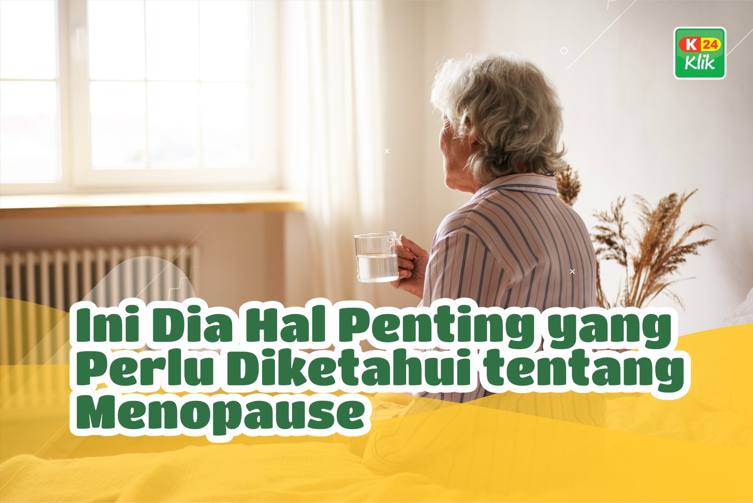 Hal Penting yang Perlu Diketahui tentang Menopause