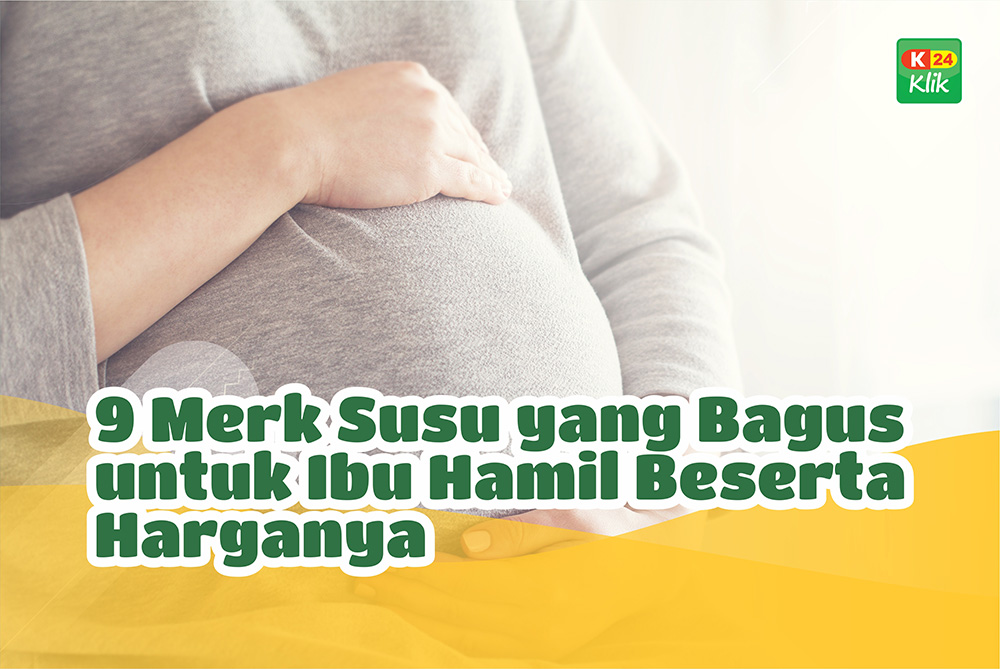 Susu ibu hamil trimester 3