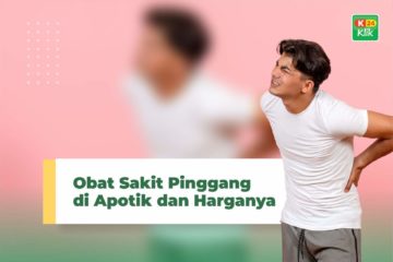 Obat Sakit Pinggang di Apotik dan Harganya