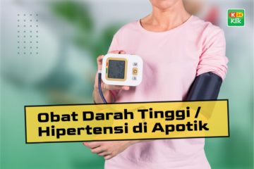 Obat Darah Tinggi Hipertensi di Apotik Paling Ampuh