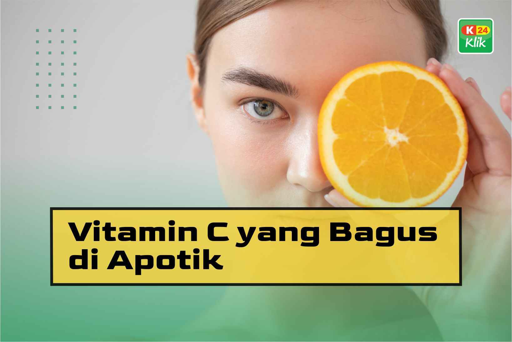 Vitamin C yang Bagus di Apotik dan Harganya