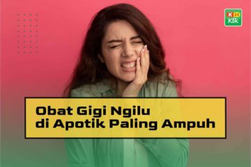 Obat Gigi Ngilu di Apotik Paling Ampuh