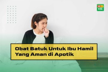 Obat Batuk untuk Ibu Hamil yang Aman di Apotik
