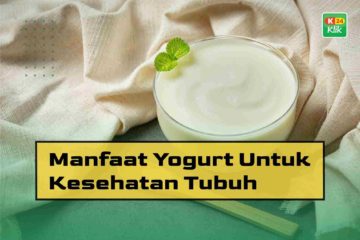 Manfaat Yogurt Untuk Kesehatan Tubuh