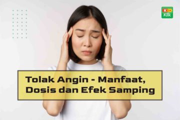 Tolak Angin - Manfaat, Dosis, dan Efek Samping