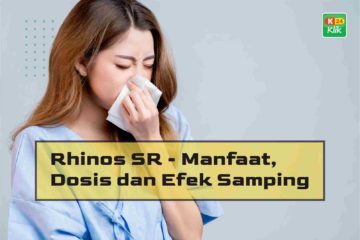 Rhinos SR - Manfaat, Dosis dan Efek Samping