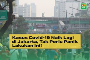kasus covid 19 naik lagi di jakarta