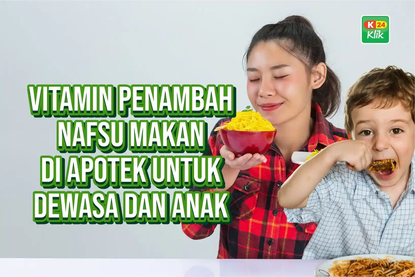 vitamin penambah nafsu makan