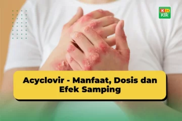 acyclovir manfaat dosis efek samping