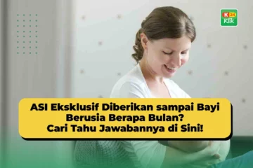 asi eksklusif diberikan sampai usia berapa