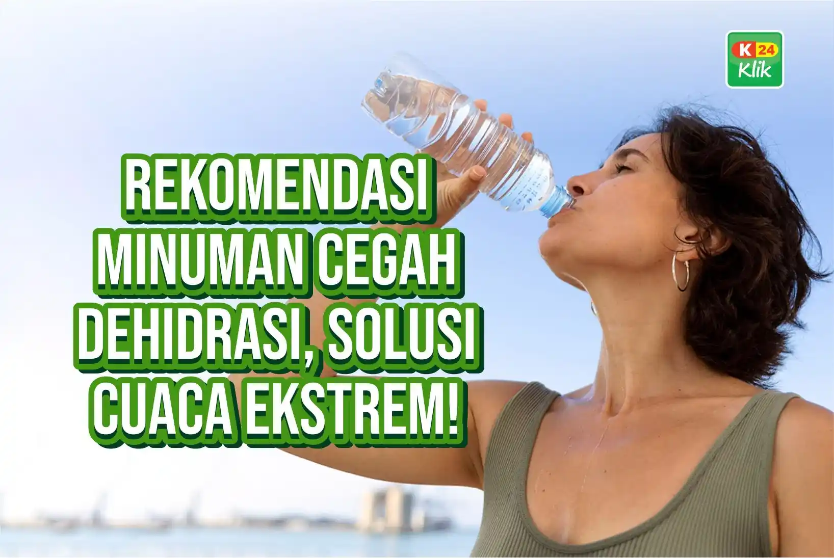 minuman cegah dehidrasi