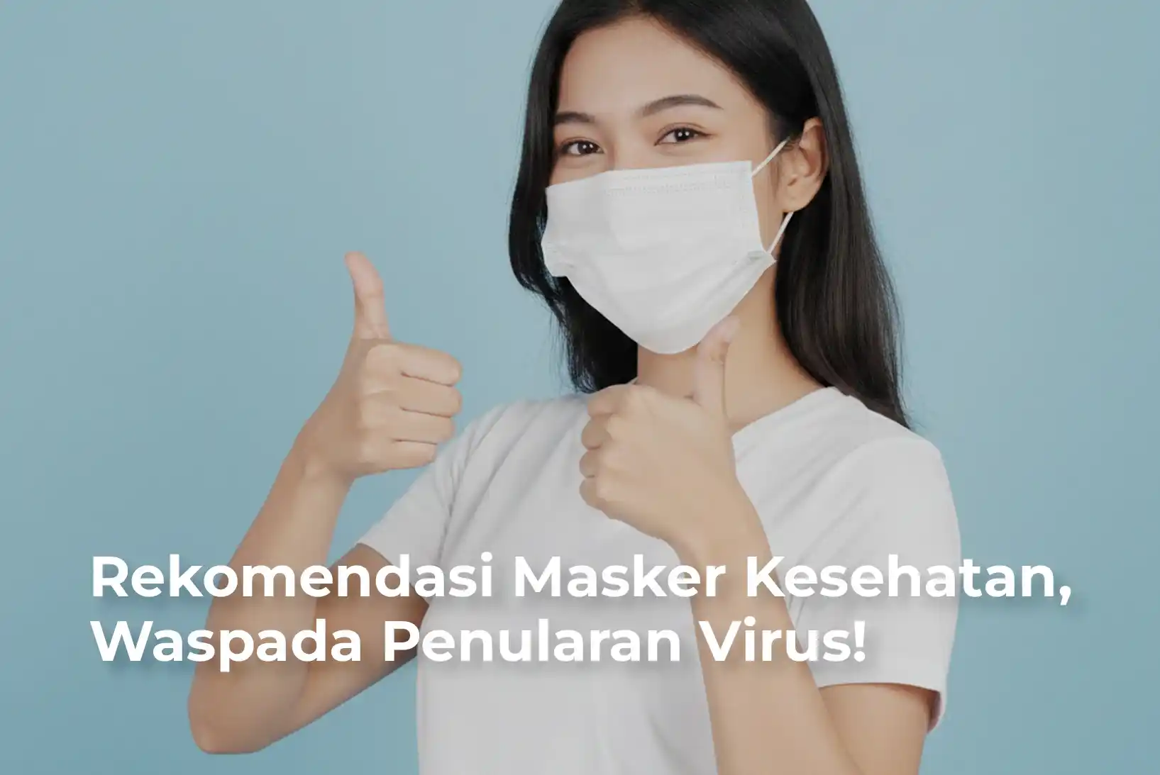 rekomendasi masker kesehatan yang bagus